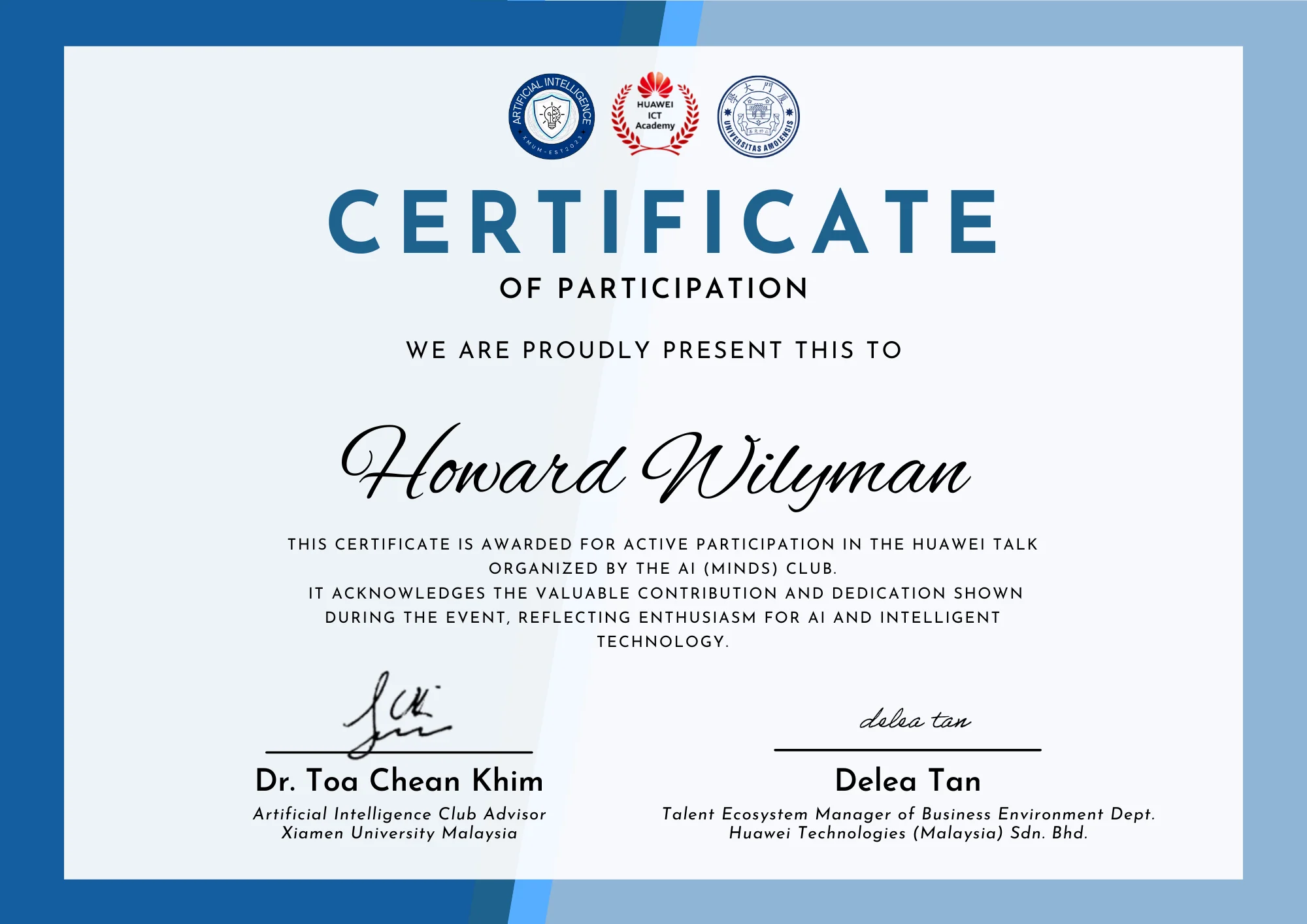 Certificate of Participation presented to Howard Wilyman for active participation in the Huawei Talk organized by the AI (MINDS) Club at Xiamen University Malaysia, with Huawei ICT Academy