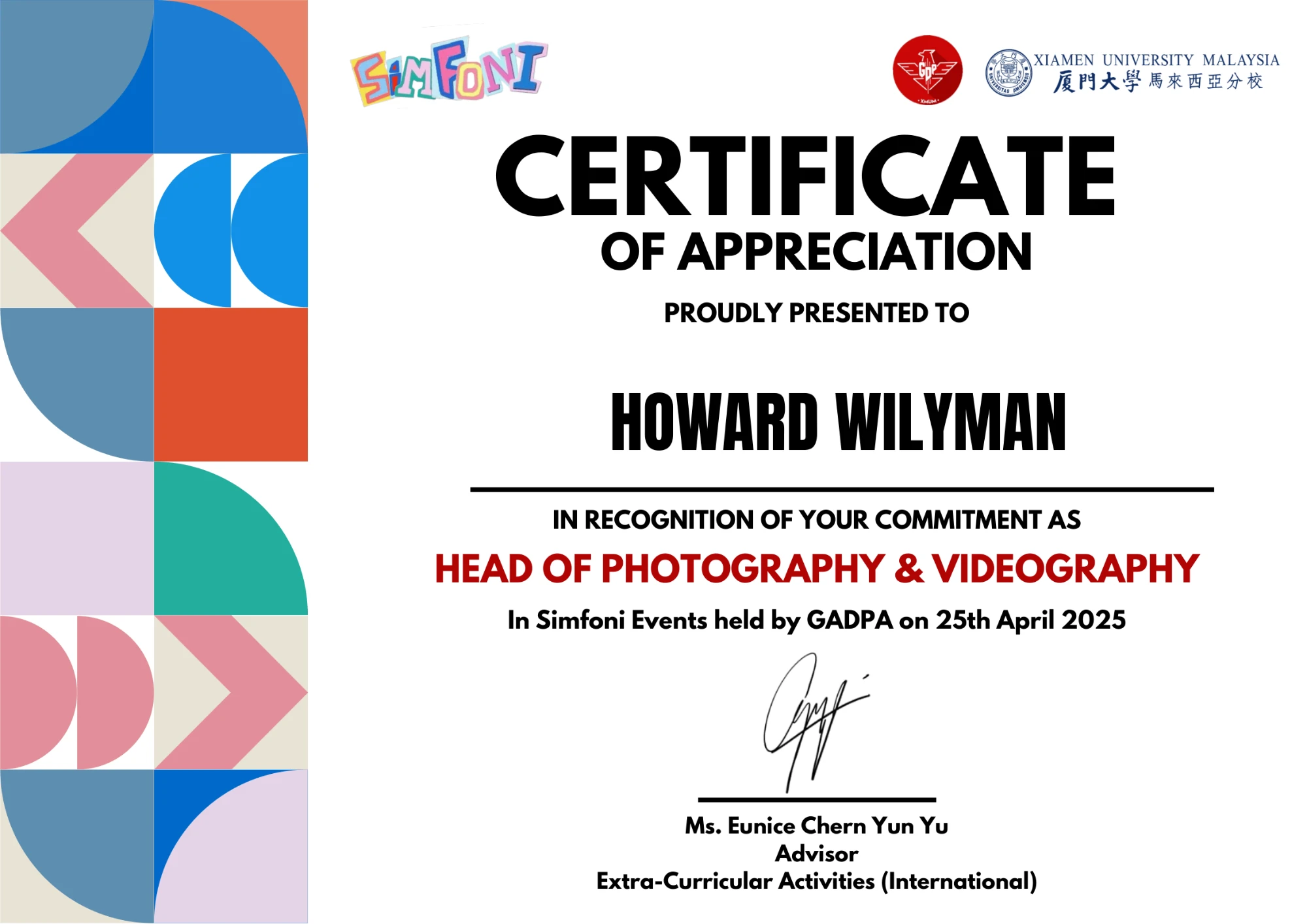Certificate of Appreciation presented to Howard Wilyman for his commitment as Head of Photography and Videography at the Simfoni event held by GADPA at Xiamen University Malaysia on 25 April 2025